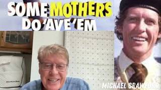 Michael Crawford Interview | The Untold Story of Some Mothers Do Ave Em