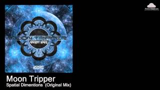 JM 096 Moon Tripper  - Spatial Dimentions  (Original Mix) [Psy Trance]