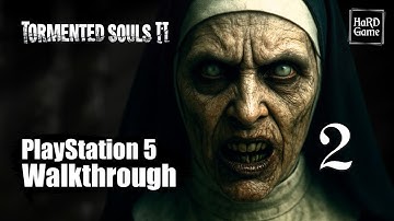 Tormented Souls 2 100% Walkthrough | PS5 Demo Part 2: Prison