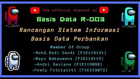 Basis Data: "Rancangan Sistem Informasi Basis Data Perbankan"