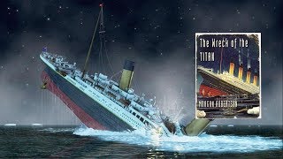 L&#39;agghiacciante libro che predisse il Titanic ben 14 anni prima