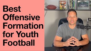 Best Offensive Formation for Youth Football