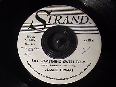 Jeannie Thomas — JEANNIE THOMAS - SAY SOMETHING SWEET TO ME - 45 POPCORN