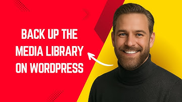 How to Back Up the Media Library on WordPress – Simple WordPress Tutorial for Beginners