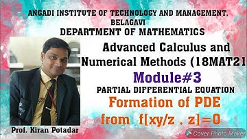 18MAT21 Module 3: Form PDE from f[xy/z , z]=0