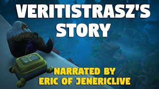 Veritistrasz's Story - Quest: Stay a While - Voiced - World of Warcraft: Dragonflight