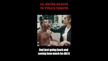 Lil Wayne reacts to Tyga