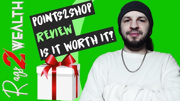 Points2Shop Review | Is It Worth It? Points2Shop Tutorial (2019)