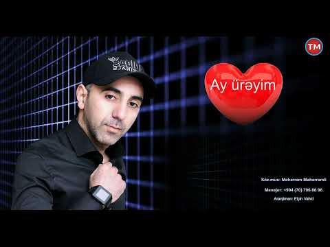 Meherrem Meherremli - Ay Ureyim