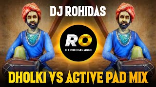 Dholki vs Active Pad Mashup | DJ Rohidas | Halgi Sambal Mix | Marathi DJ Song | Gavthi Sambal Mix