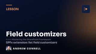 SPFx Field Customizers: The Modern Replacement for JSLink