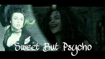 Bellatrix Lestrange || Sweet but Psycho