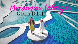 Merampau Lelengau - Gloria Dibah ( MV)