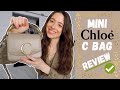 Chloe Mini C Bag Review | Mod Shots | What fits in this bag | Pros and Cons