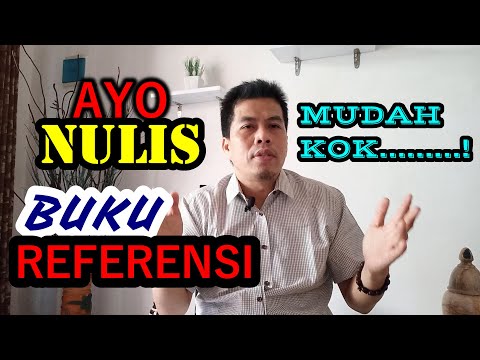 CARA MENULIS BUKU REFERENSI | MUDAH KOK...! Ini Ciri dan Jenisnya