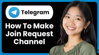 How To Make Join Request Channel In Telegram?