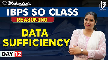 Data Sufficiency | Reasoning | By Samashti Mahendras | IBPS SO Class | 1:15 pm