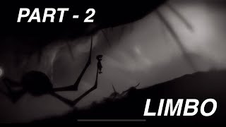 LIMBO | PART - 2 | GAME PLAY | IOS & ANDROID