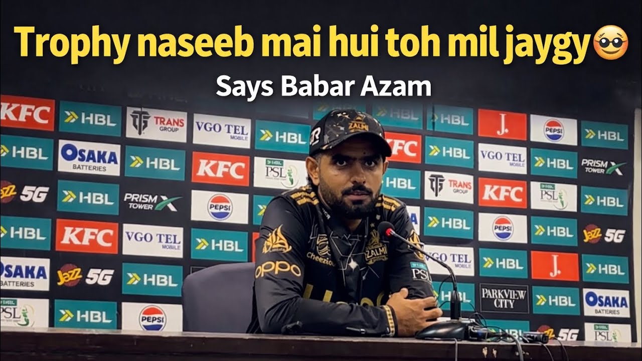 Mere strike rate ka rola hai, Babar Azam khul kar bole | PSL 11 ...