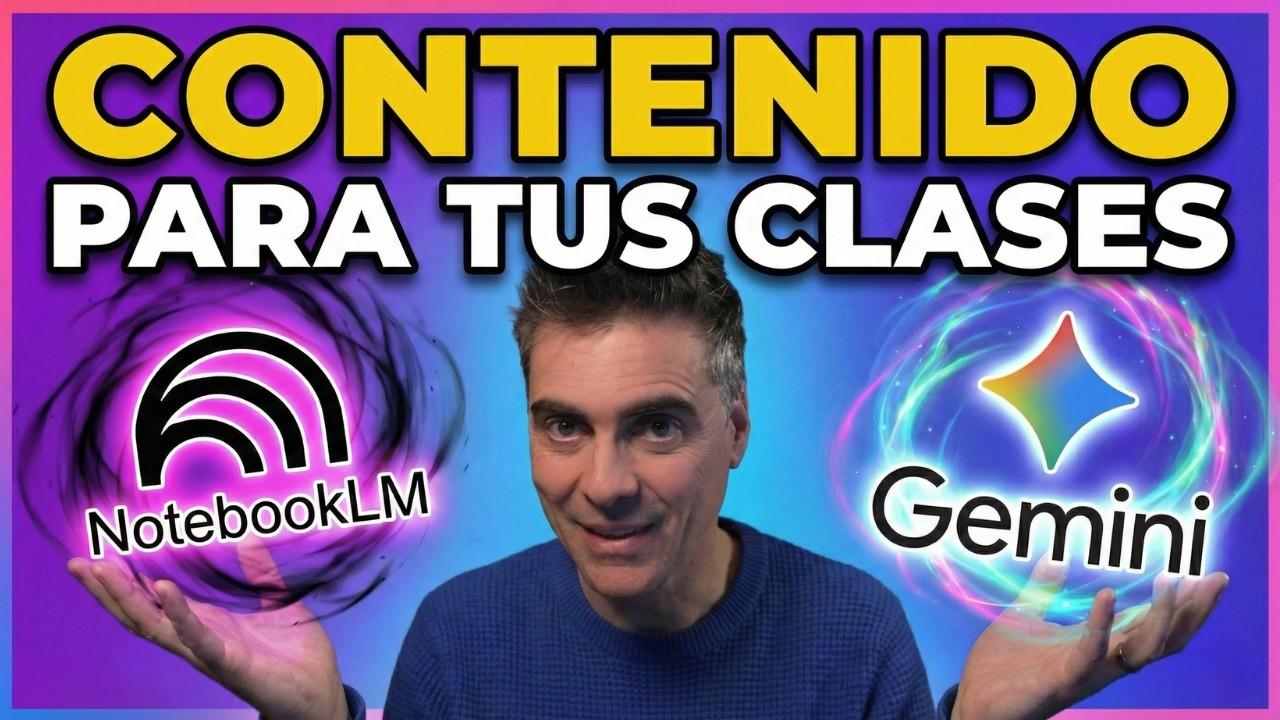 GENERA CONTENIDO atractivo para tus clases con GEMINI y NOTEBOOKLM