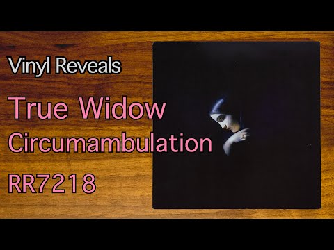 True Widow — Reveal 0265: True Widow - Circumambulation - RR7218