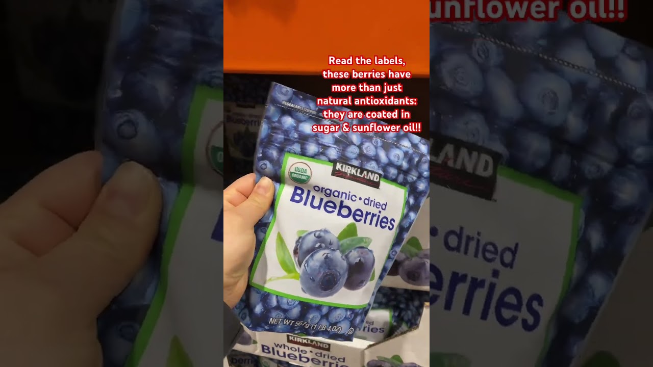 Dried Organic Blueberries From Costco ❌🙅‍♀️| READ THE LABELS 
