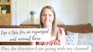 Top 6 Tips for a Minimalist and Organized Home