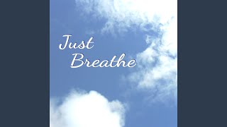 Just Breathe - Alisa