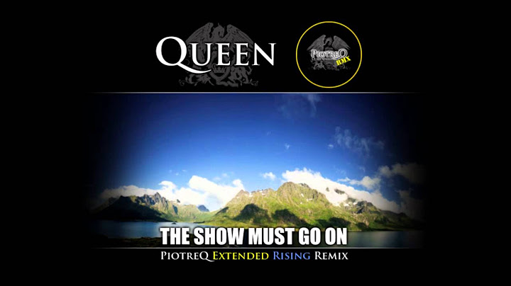 The Show Must Go On Extended version - Extended performance video thumbnail