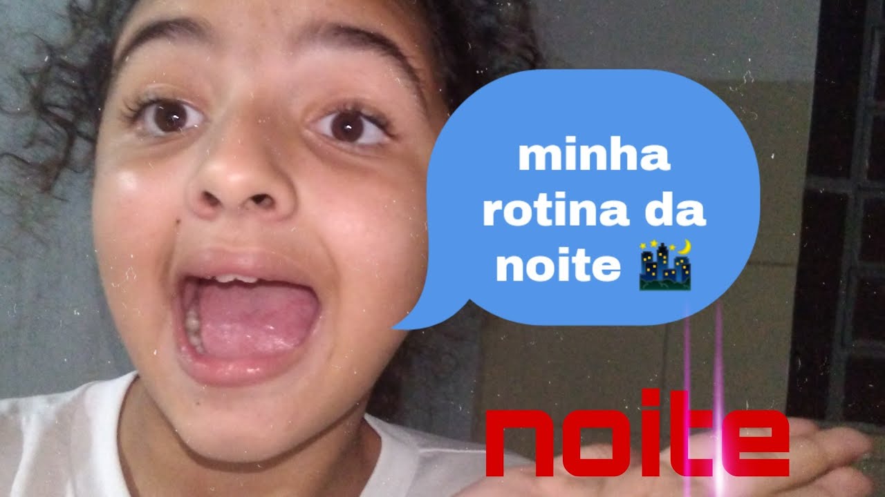 Minha Rotina Da Noite 🌃 Youtube