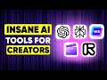 7 Insane AI Tools Every Creator Should Use
