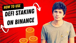 How to Use DeFi Staking on Binance   #Binance Official Guide