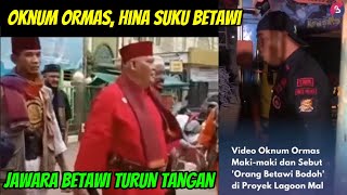 Viral, Oknum Ormas, Hina Suku Betawi