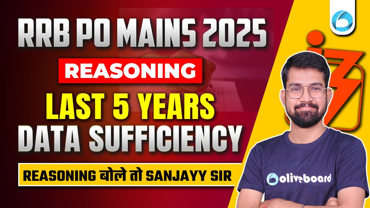 RRB PO Mains Reasoning 2025 | Last 5 Years Data Sufficiency Questions ...
