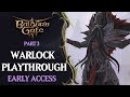 Baldur's Gate 3 Gameplay Part 3: Warlock Playthrough Early Access