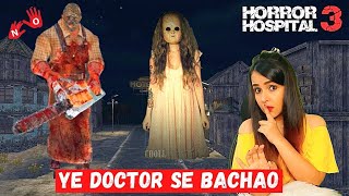 Horror Hospital 3 Gameplay (Bhooton ke DOCTOR se MILIYE) screenshot 5