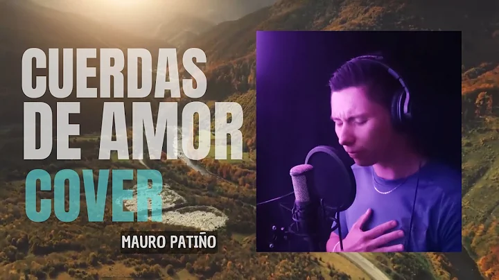 Cuerdas de amor | Cover | Julio Melgar | By Mauro ...