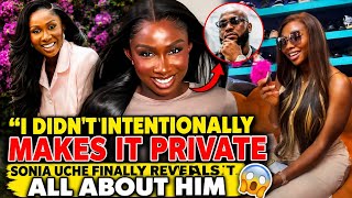 I didn't intentionally makes it private Sonia Uche finally reveals it all about him 😲 screenshot 3