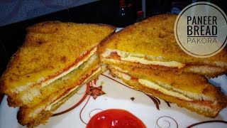 Paneer Bread pakora | Easy tea time Sanck recipe |bread pakora | paneer pakoda Recipe-food forever