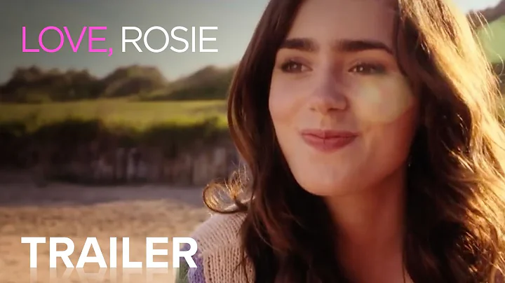 LOVE, ROSIE | Official Trailer | Paramount Movies - DayDayNews