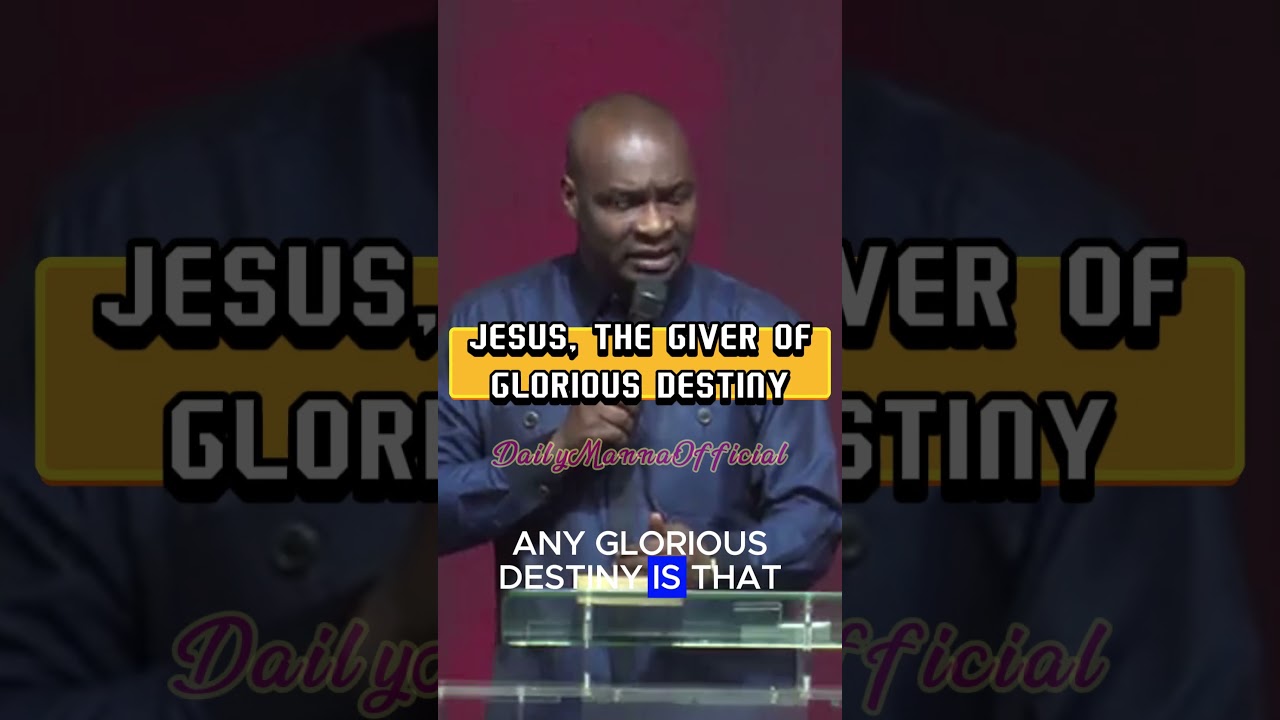 The Glorious Destiny Giver: JESUS 