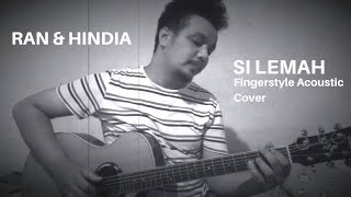 Si lemah - RAN & Hindia (Kevin Pangestu Guitar Cover)