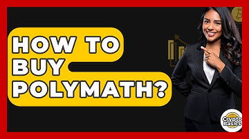 How to Buy Polymath? - CryptoBasics360.com