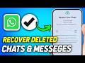 How To Recover Deleted WhatsApp Messages or Chats (2025 Updated Way)