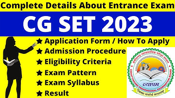 CG SET 2023 Full Details: Notification, Date, Application, Syllabus, Pattern Eligibility, Admit Card