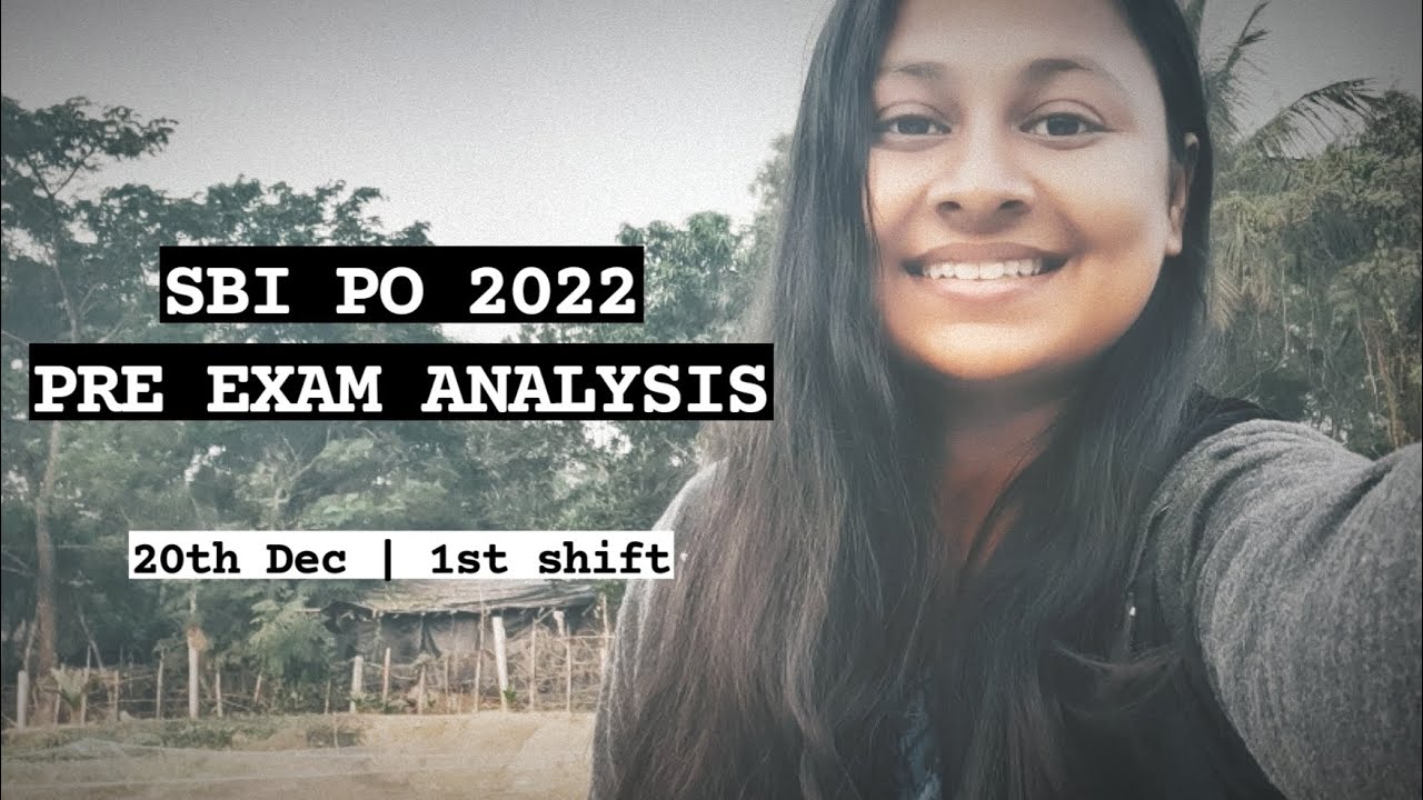 SBI PO 2022 pre exam analysis most probably this will be my last