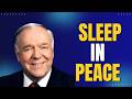 KENNETH E HAGIN: Unlock PEACEFUL SLEEP Through FORGIVENESS & FAITH (Night Prayer Guide)