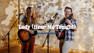 Video thumbnail of "Lady (Hear Me Tonight) | Soph & Matt The Distance Acoustic Cover"