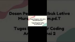 Tugas Pengantar Coding pada modul halaman 2 _ Program Array 2 dimensi
