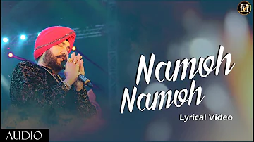 Namoh Namoh | Daler Mehndi | Full Lyrical Video | Hindi Devotional Song 2021